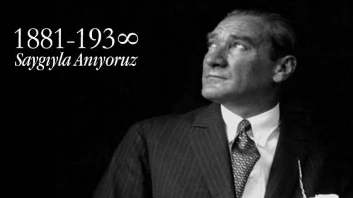 Ulu Önder Mustafa Kemal Atatürk'ü aramızdan ayrılışının 85.yıl dönümünde okulumuzda düzenlenen törenle andık.